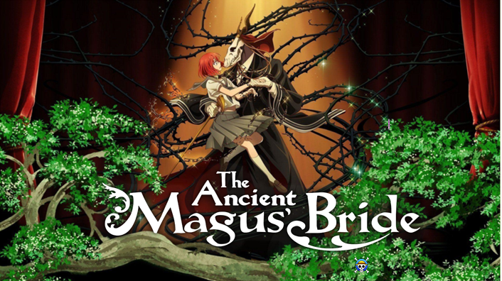 The Ancient Magus’ Bride